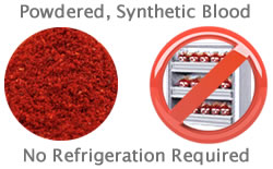 Powdered, Synthetic Blood -  no refrigeration required